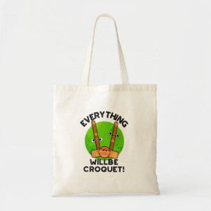 Tote Bag Tout Sera Croquet Jeux de sport Positif