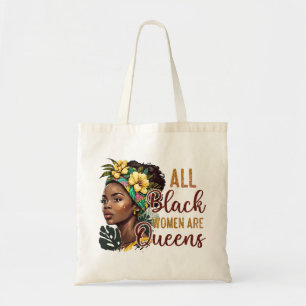 Tote Bag Toutes les femmes noires sont des reines