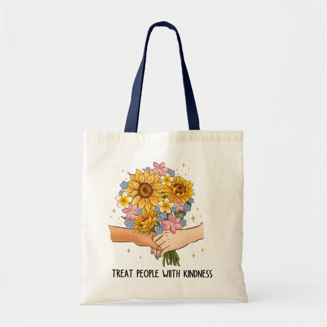Tote Bag Traitez les gens avec gentillesse  (Devant)