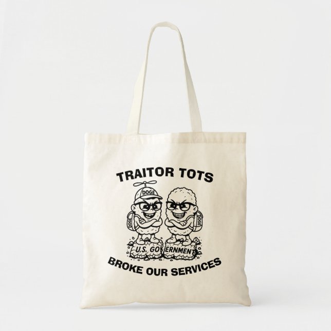 Tote Bag Traitor Tots casser nos services DOGE Fourre-tout (Devant)