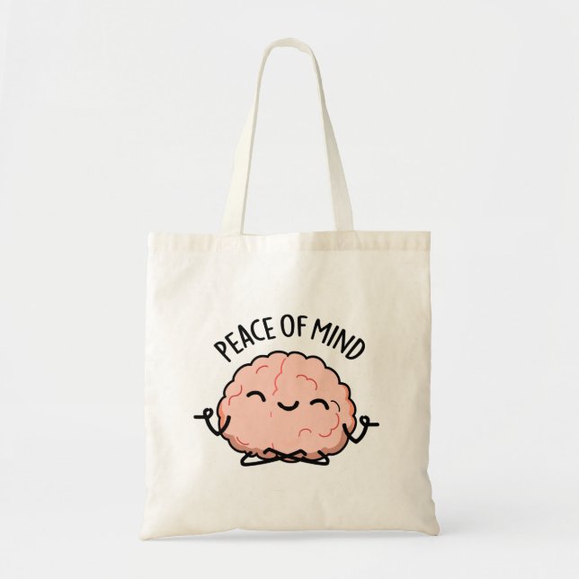 Tote Bag Tranquillité D'Esprit Drôle Pun De Méditation Du C (Devant)