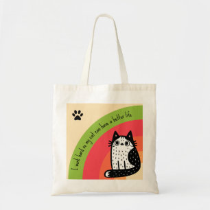 Tote Bag Travailler Dur Pour Une Meilleure Vie De Chat Drôl