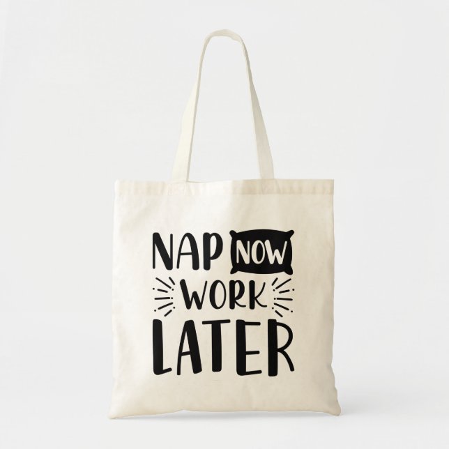 Tote Bag Travailler maintenant plus tard (Devant)