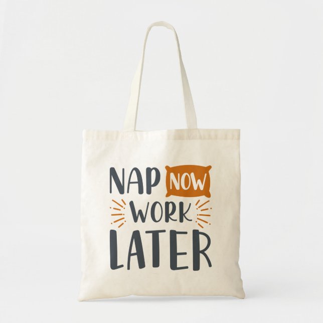 Tote Bag Travailler maintenant plus tard (Devant)