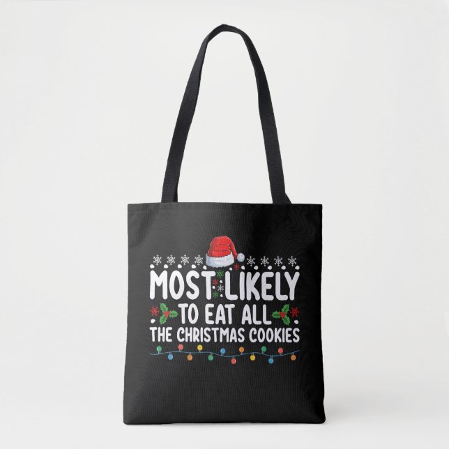 Tote Bag Très Probable De Manger Tous Les Cookies De Noël V (Devant)