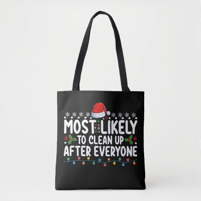 Tote Bag Très Probable De Nettoyer Après Tout Noël (Devant)