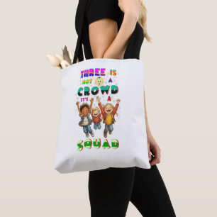 Tote Bag Trois n'est pas une foule, c'est une équipe