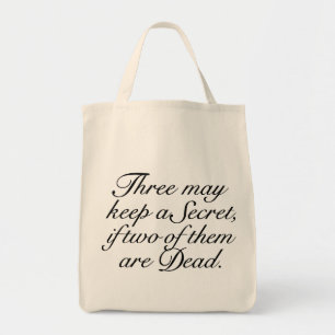 Tote Bag Trois Peuvent Garder Un Secret