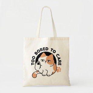 Tote Bag Trop ennuyé pour s'en soucier – Citation drôle de