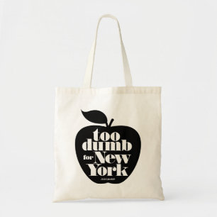 Tote Bag Trop idiot pour New York Apple