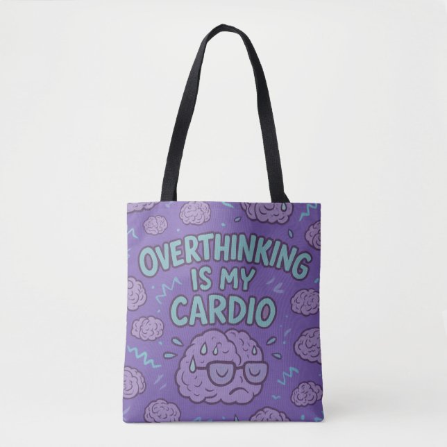 Tote Bag Trop Penser Est Mon Cardio (Devant)