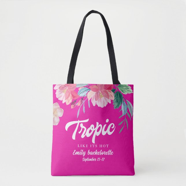 Tote Bag Tropic comme c'est chaud soirée Bachelorette Week- (Devant)