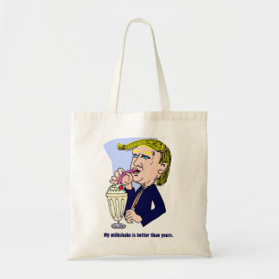 Tote Bag Trump 2020 - Mon milk-shake est meilleur que le ti