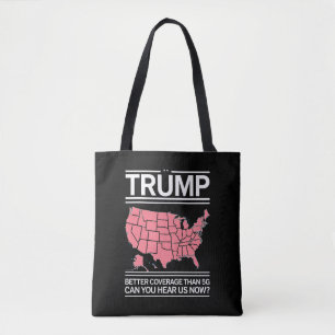Tote Bag Trump a une meilleure couverture que la 5G Pouvez-