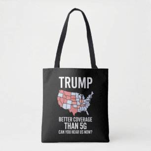 Tote Bag Trump a une meilleure couverture que la 5G Pouvez-