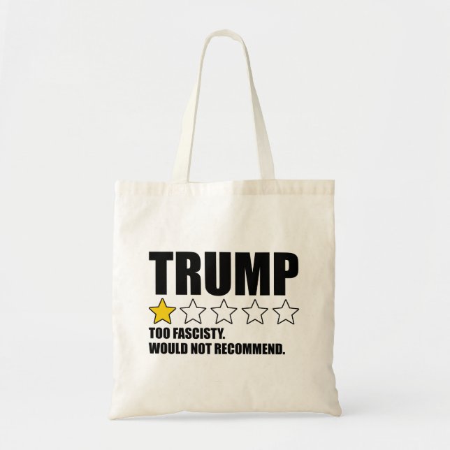 Tote Bag Trump - Trop Fasciste. Je ne recommande pas (Devant)