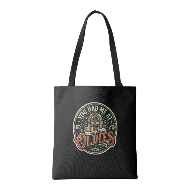 Tote Bag Tu m'as eu avec Oldies  (You had me at Oldies Tote Bag)