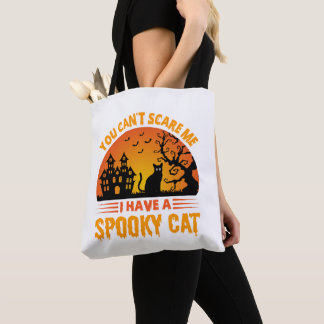 Tote Bag Tu ne peux pas m'effrayer, j'ai un chat effrayant