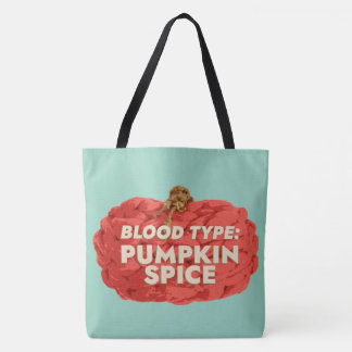 Tote Bag Type de sang : Citrouille Spice Fourre-tout