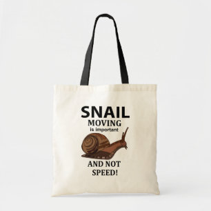Tote Bag Typographie de citation d'animal d'escargot