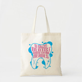 Tote Bag Un Bon Dentiste N'Arrive Jamais Sur Vos NerfsDent 