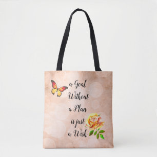 Tote Bag Un but sans plan est juste un souhait