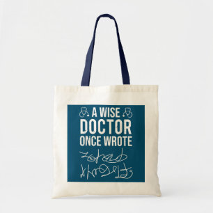 Tote Bag Un Docteur Sage Écrit Un Jour Un Docteur Médicale
