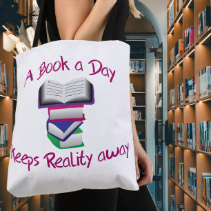 Tote Bag Un livre par jour éloigne la réalité