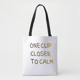 Tote Bag Un Verre Plus Près du Calme