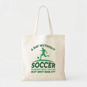 Tote Bag Une Journée Sans Football