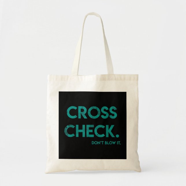 Tote Bag Vérification croisée. Ne soufflez pas ça drôle Cit (Devant)