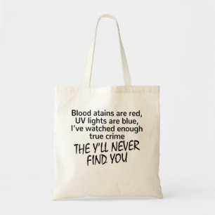 Tote Bag Véritable fan de crime, les spectacles de crime,