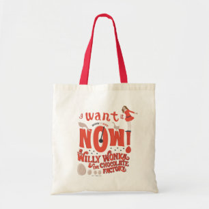 Tote Bag Veruca Salt - Je Le Veux Maintenant!