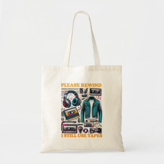 Tote Bag Veuillez rembobiner - J'utilise encore des cassett