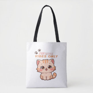Tote Bag Vibes Pawsitive seulement - Cute Kawaii Design de