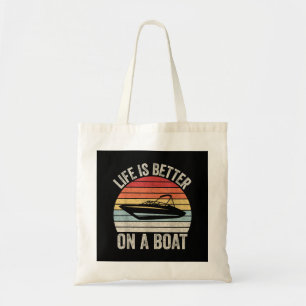 Tote Bag Vintage Life is Better On A Boat Captain Boat P