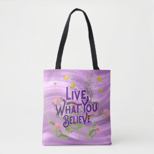 Tote Bag Vis Ce Que Vous Croyez Citer Purple Lilac Floral
