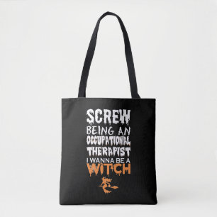 Tote Bag Vis Être ergothérapeute sorcière Halloween