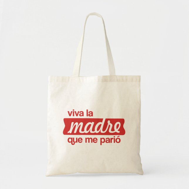 Tote Bag Viva la madre que me parió (Devant)