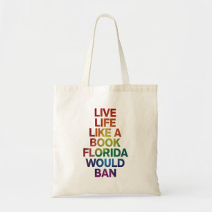Tote Bag Vivez comme le livre que la Floride interdirait Ca