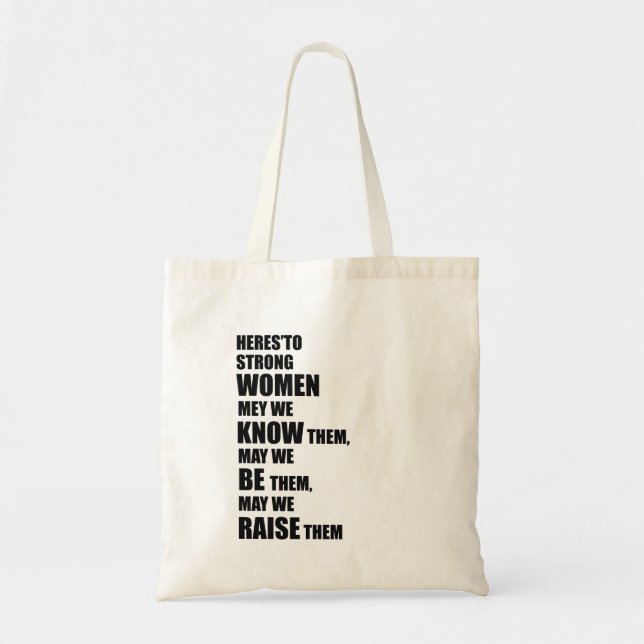 Tote Bag Voici aux femmes fortes/à citation féministe (Devant)