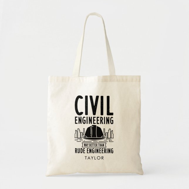 Tote Bag Voie de génie civil bien mieux coutume de gag (Devant)