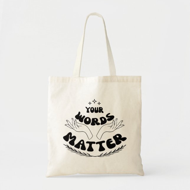 Tote Bag Vos Mots Comptent Sweatshirt, Langue De La Parole (Devant)