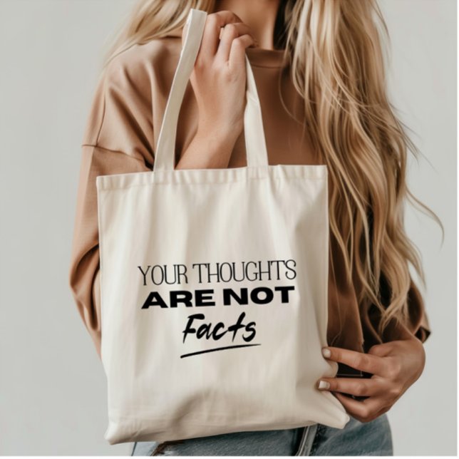 Tote Bag Vos pensées ne sont pas des faits Citation de supp (Créateur téléchargé)