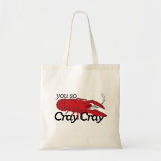 Tote Bag Vous ainsi Cray Cray !