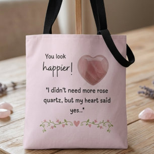 Tote Bag Vous avez l'air plus heureux ! Je n'avais pas beso