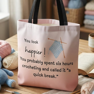 Tote Bag Vous avez l'air plus heureux – Tricotage drôle