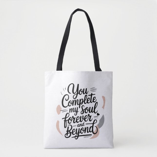 Tote Bag Vous Complétez Mon Âme – Citation d'Amour Éternel  (Devant)