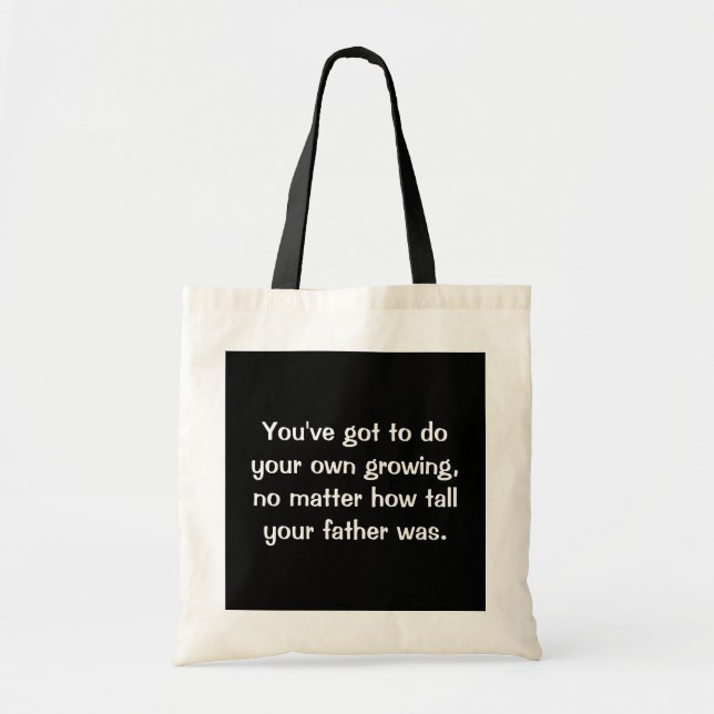 Tote Bag Vous devez faire votre propre croissance (Devant)