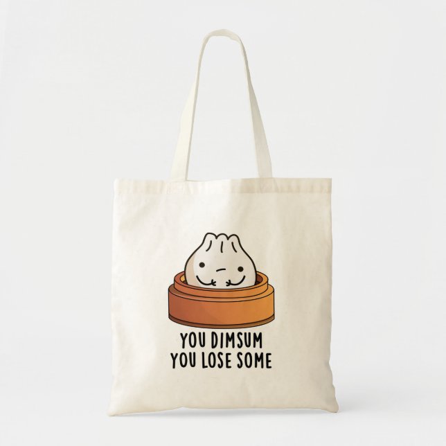Tote Bag Vous Dimsum Vous Perdez Un Jeu De Nourriture Drôle (Devant)
